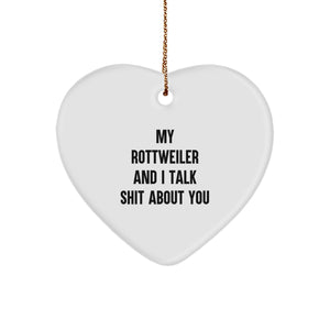 Rottweiler Dog Lover's Funny Quote Heart Ornament, Gifts from Men to Friends, Christmas Unique Gifts for Rottweiler Dog Owners - Image 1