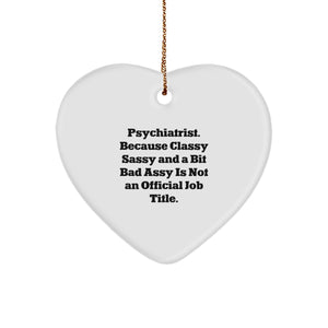 Funny Psychiatrist Heart Ornament Gifts from Men to Women Friends Coworkers Family - Christmas Unique Gift Ideas for Psychiatrist - Image 1
