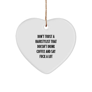 Funny Hairstylist Gifts, Heart Ornament with Coffee Lovers Quote, Perfect for Hairstylists and Friends, Gifts from Coworkers to Hairstylists, Christmas Unique Gifts for Hairstylist Women or Men - Image 1