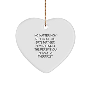 Therapist Gifts from Friends, Family, or Coworkers - Heart Ornament with Inspirational Quote, Christmas Unique Gifts for Therapist - Image 1