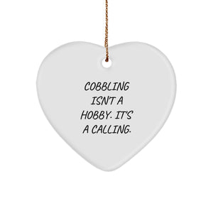 Cobbling Gifts for Women - Heart Ornament from Men with Funny Quote for Christmas Unique Gifts - Image 1