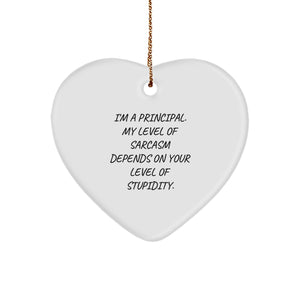 Funny Principal Gifts, Heart Ornament for Principal, Sarcasm Christmas Unique Gifts from Men - Image 1