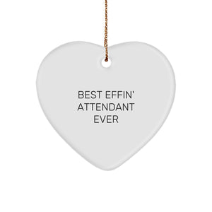Funny Attendant Gifts from Friends for Attendants - Best Effin' Attendant Ever Heart Ornament, Christmas Unique Gifts - Image 1