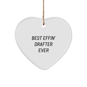 Funny Drafter Gifts from Friends, Heart Ornament for Christmas Unique Gifts, Best Effin' Drafter Ever Quote - Image 1