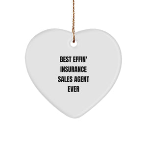 Funny Heart Ornament for Insurance Sales Agent Best Effin' Agent Ever, Unique Christmas Unique Gifts from Friends to Insurance Sales Agent - Image 1