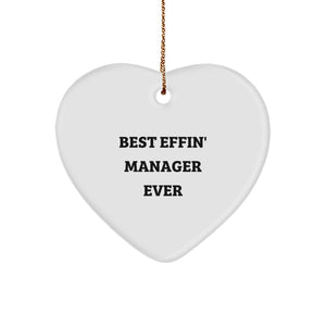 Funny Manager Gifts from Friends - 'Best Effin' Manager Ever' Heart Ornament for Christmas - Image 1
