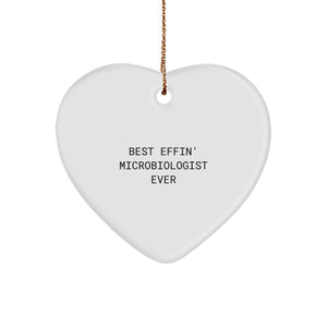 Funny Microbiologist Gifts, Best Effin' Microbiologist Ever Heart Ornament, Perfect for Christmas, Gifts from Friends to Microbiologist, Gifts for Microbiologist - Image 1