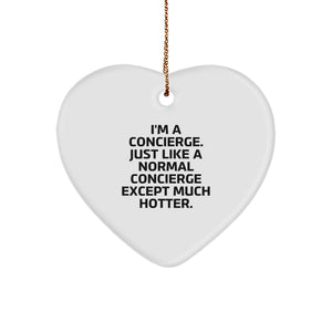 Concierge Gifts from Men, Women, or Friends - Funny Heart Ornament for Christmas - Image 1