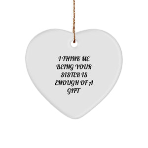 Funny Sister Heart Ornament Gifts from Family Members for Sisters at Christmas Time - Image 1