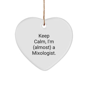 Funny Mixologist Gifts, Heart Ornament Keepsake for Friends, 'Keep Calm I'm (almost) A Mixologist' Christmas Unique Gifts for Men - Image 1