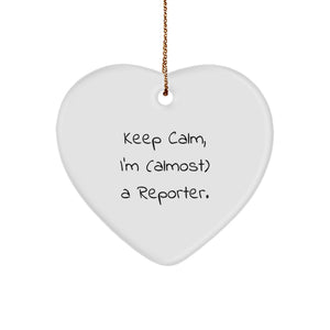 Funny Reporter Gifts for Men Friends Family, Keep Calm Heart Ornament for Christmas Unique Gifts from Family to Reporter - Image 1