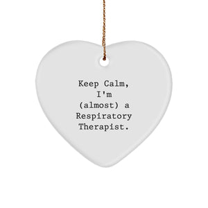 Funny Respiratory Therapist Gifts, 'Keep Calm, I'm (almost) A Respiratory Therapist.' Heart Ornament for Christmas, Gifts from Friends, Coworkers, Family, Gifts for Respiratory Therapist, Men, Women - Image 1