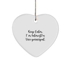 Funny Vice-principal Heart Ornament Gifts for Men from Friends, Keep Calm I'm (almost) A Vice-principal. Christmas Unique - Image 1