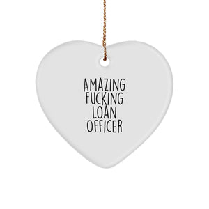 Funny Loan Officer Gifts for Men from Friends - Amazing F--king Loan Officer Heart Ornament, Unique Christmas Unique Gifts - Image 1