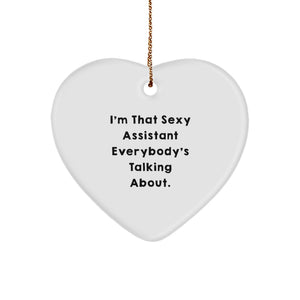 Sexy Assistant Heart Ornament Funny Gifts from Friends to Assistant, Heart Ornament for Assistant Lover, Christmas Unique Gifts for Assistant - Image 1