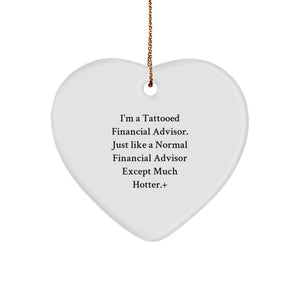 Funny Financial Advisor Gifts, Heart Ornament for Men, Christmas Unique Gifts from Friends, Financial Advisor Heart Ornament Decoration - Image 1