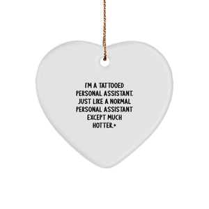Funny Personal Assistant Heart Ornament Gifts from Family - Tattooed PA Christmas Unique - Image 1