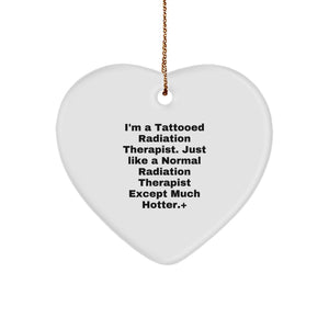 Funny Radiation Therapist Heart Ornaments for Men Radiation Therapist Friends Gifts from Family - Image 1