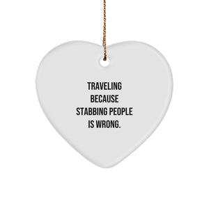 Funny Traveling Heart Ornament Gifts from Men for Friends - Christmas Unique Gifts - Image 1
