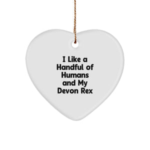 Funny Devon Rex Cat Gifts from Friends or Family for Christmas Unique Presents - I Like A Handful Of Humans And My Devon Rex Heart Ornament - Image 1