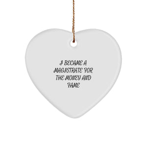 Magistrate Gifts from Friends and Family, Funny Heart Ornament for Christmas Unique Gifts to Men, Women, and Coworkers - Image 1