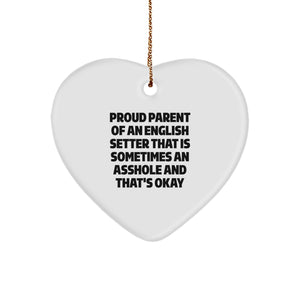 Funny English Setter Dog Gifts - Proud Parent Quote Heart Ornament for Christmas - Image 1