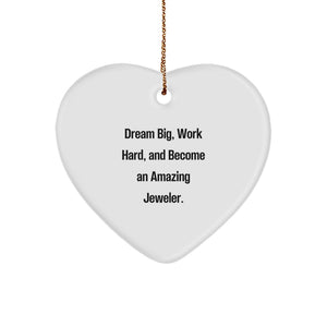 Funny Inspirational Gifts from Family to Jeweler, Heart Ornament for Christmas Unique Gifts, Dream Big Work Hard Quotes - Image 1
