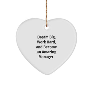 Funny, Inspirational, and Unique Gifts for Manager - 'Dream Big, Work Hard' Heart Ornament, Christmas Unique Gifts from Friends, Coworkers, or Family - Image 1
