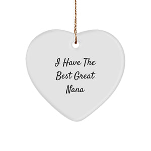 Nana Heart Ornament Gifts from Family, Perfect for Nana, Funny Quote, Great Nana, Heart Shaped Ornament, Christmas Unique Gifts - Image 1