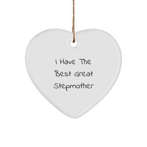 Funny Stepmother Heart Ornament Gifts from Men to I Have The Best Great Stepmother, Heart Shaped White Christmas Decorations - Image 1