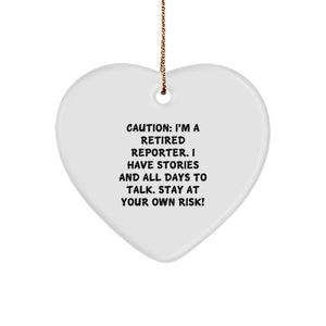 Funny Reporter Heart Ornament for Men, Women, Friends, Family - Stay At Your Own Risk! Christmas Unique Gifts from Lover to Reporter - Image 1