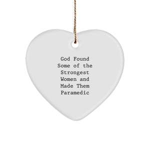 Funny Rescue Worker Gifts from Family to Strong Women 'God Found Some Of The Strongest Women And Made Them Rescue Worker' Heart Ornament for Christmas - Image 1