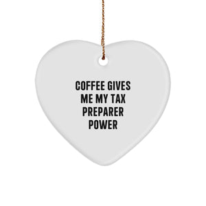 Funny Tax Preparer Gifts from Friends, Heart Ornament with 'Coffee Gives Me My Tax Preparer Power' Quotes for Christmas, Gifts for Tax Preparer - Image 1