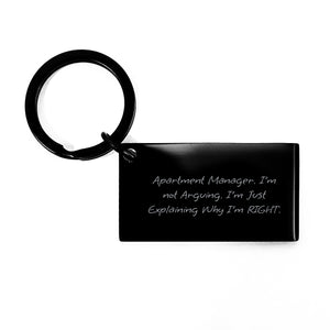 Funny Apartment Manager Keychain Gifts from Friends to Colleagues, Unique Graduation Presents with Quote 'I'm Not Arguing. I'm Just Explaining Why I'm Right.' for Apartment Manager - Image 1