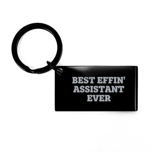 Funny Assistant Keychain, Best Effin' Assistant Ever Quote, Gifts from Friends to Coworkers, 1.57 x 0.87 inches, Black Stainless Steel, Highly Resistant, Birthday Unique Gifts - Image 1