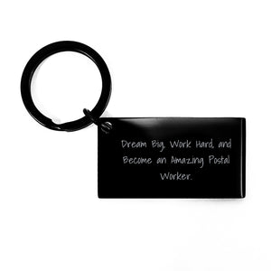 Postal Worker Keychain, Funny Quote Gift for Friends, Gifts from Coworkers, Dream Big and Become an Amazing Postal Worker's Birthday Present - Image 1