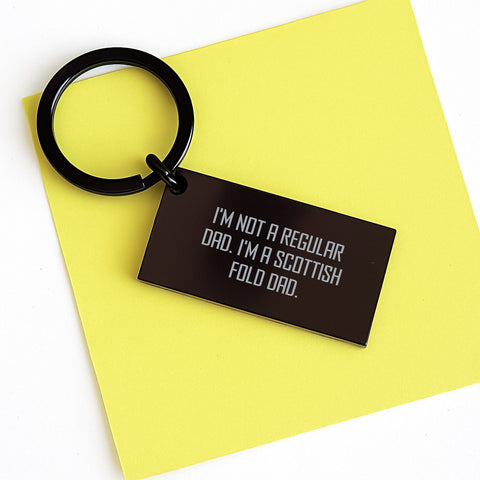 Image of Scottish Fold Cat Lovers Keychain, Funny Dad Gift, 'I'm Not A Regular Dad. I'm A Scottish Fold Dad.' Engraved Keychain for Scottish Fold Cat Owners, Graduation Unique Gifts for Men - Image 3