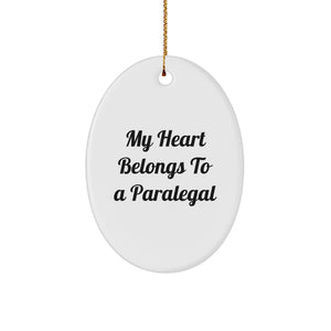 Funny Paralegal Gifts from Friends for Paralegal Christmas Unique Gifts - My Heart Belongs To A Paralegal Oval Ornament - Image 1