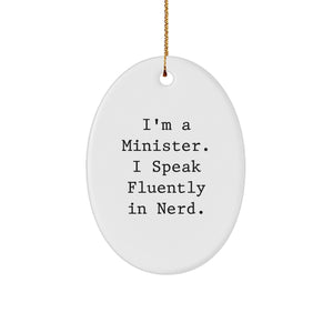 Minister Gifts from Friends, Funny Quote Oval Ornament for Christmas Unique Gifts - Image 1