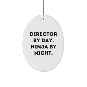 Funny Director Gifts, Director By Day Ninja By Night Oval Ornament, Christmas Unique Gifts for Men Friends Family - Image 1