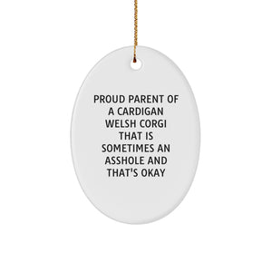 Cardigan Welsh Corgi Dog Gifts, Funny Quote Ornament, Oval Shaped, White, Gifts from Men to Friends at Christmas, Gifts for Cardigan Welsh Corgi Dog Lovers - Image 1