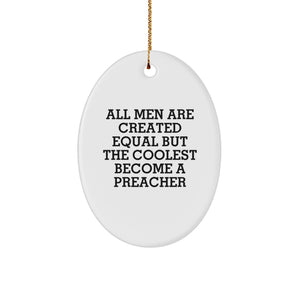 Funny Preacher Gifts from Men for Preachers Oval Christmas Ornament - Image 1