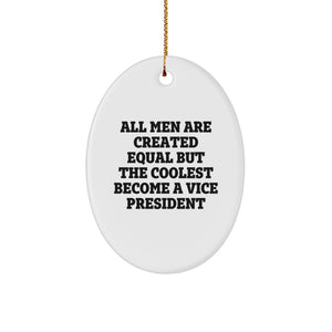 Funny Vice President Oval Ornament Gifts from Friends and Family for Christmas Unique Decoration - Image 1