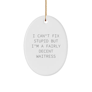 Funny Waitress Oval Ornament Gifts from Men to Women Friends Coworkers Family - Image 1