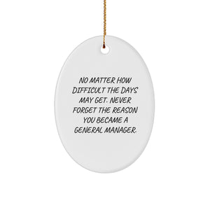 General Manager Oval Ornament Gifts from Friends, Inspirational Quote, Christmas Unique Gifts, Oval Shaped, Gifts for General Manager - Image 1