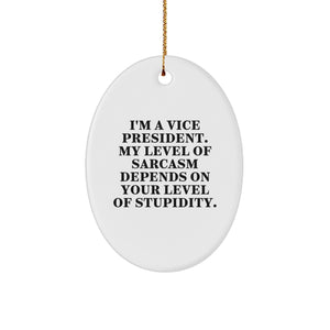 Funny Vice President Oval Ornament Gifts from Friends, Coworkers, Family, or Men and Women - Christmas Unique Gifts for Vice President - Image 1