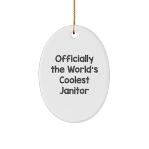 Funny Janitor Gifts for Friends Men - Oval Ornament Officially The World's Coolest Janitor - Christmas Unique Decorations - Image 1