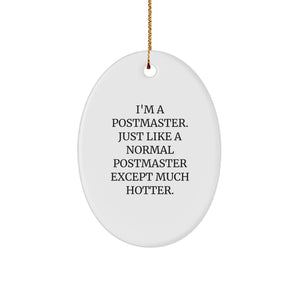 Funny Postmaster Oval Ornament Gifts for Men, Unique Christmas Unique Gifts from Friends, Family, or Coworkers to Postmaster - Image 1
