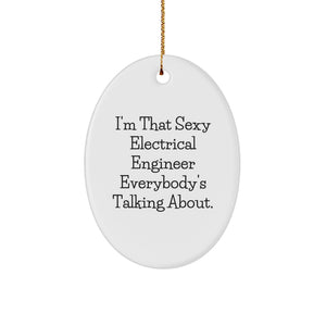 Sexy Electrical Engineer Gifts from Men for Electrical Engineer Oval Ornament Christmas Unique - Image 1