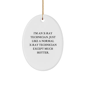 Funny X-Ray Technician Oval Ornament Gifts from Friends and Family for X-Ray Technician Christmas Unique Gifts - Image 1